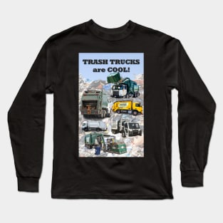 TRASH TRUCKS are COOL! design Long Sleeve T-Shirt